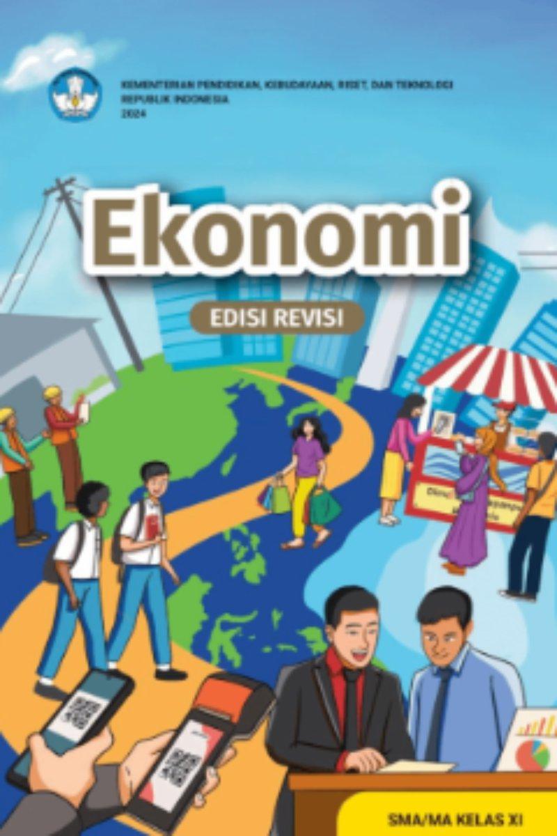 Ekonomi untuk SMA/MA Kelas XI (Edisi Revisi)