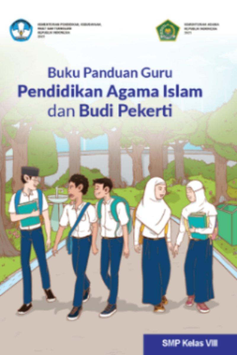 Buku Panduan Guru Pendidikan Agama Islam dan Budi Pekerti untuk SMP Kelas VIII