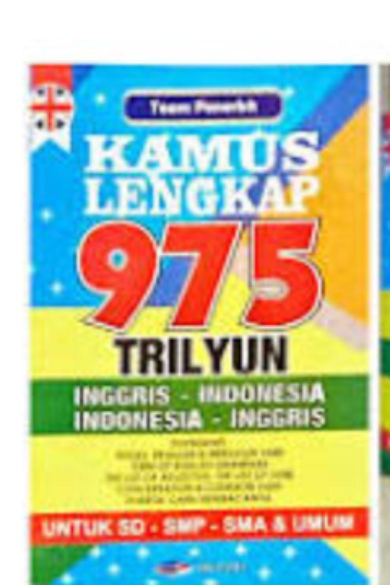 Kamus Lengkap 975 Triliun Inggris Indonesia