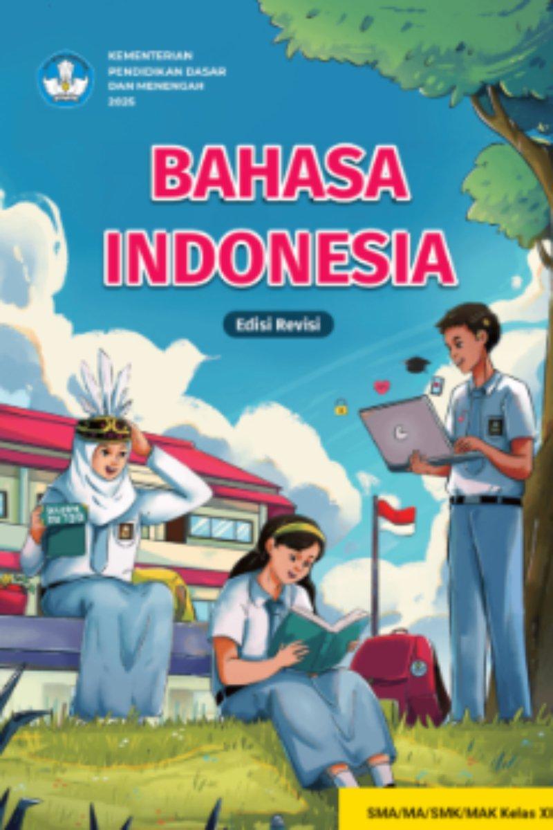 Bahasa Indonesia untuk SMA/MA/SMK/MAK Kelas XII (Edisi Revisi)