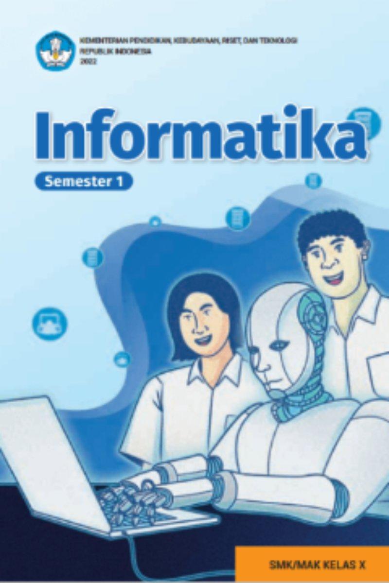 Informatika untuk SMK/MAK Kelas X Semester 1