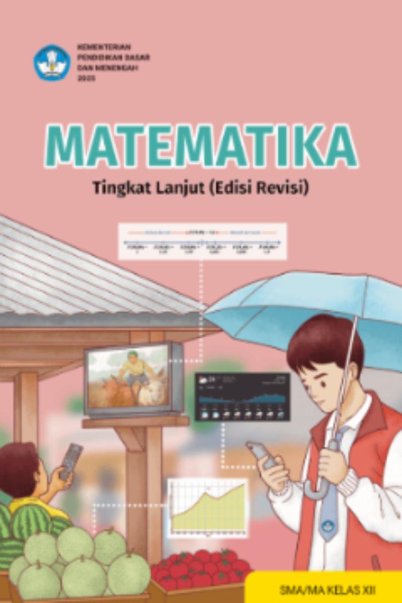 Panduan Guru Matematika Tingkat Lanjut untuk SMA/MA Kelas XII (Edisi Revisi)