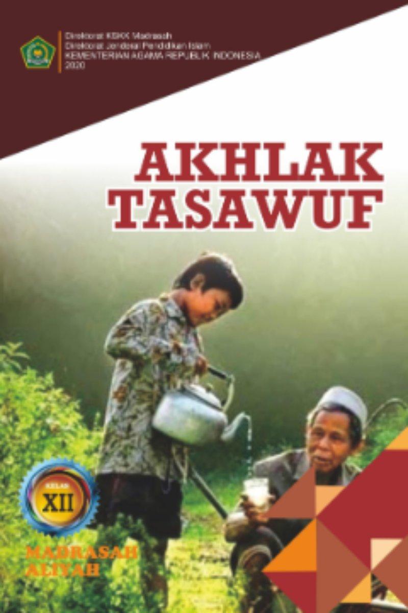 Akhlak Tasawuf Kelas XII MA Peminatan Keagamaan