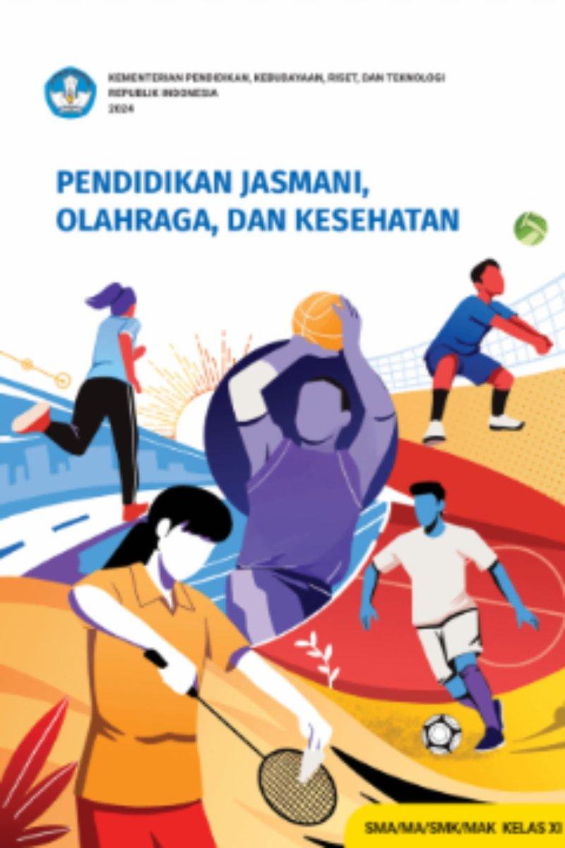 Pendidikan Jasmani, Olahraga, dan Kesehatan untuk SMA/MA/SMK/MAK Kelas XI
