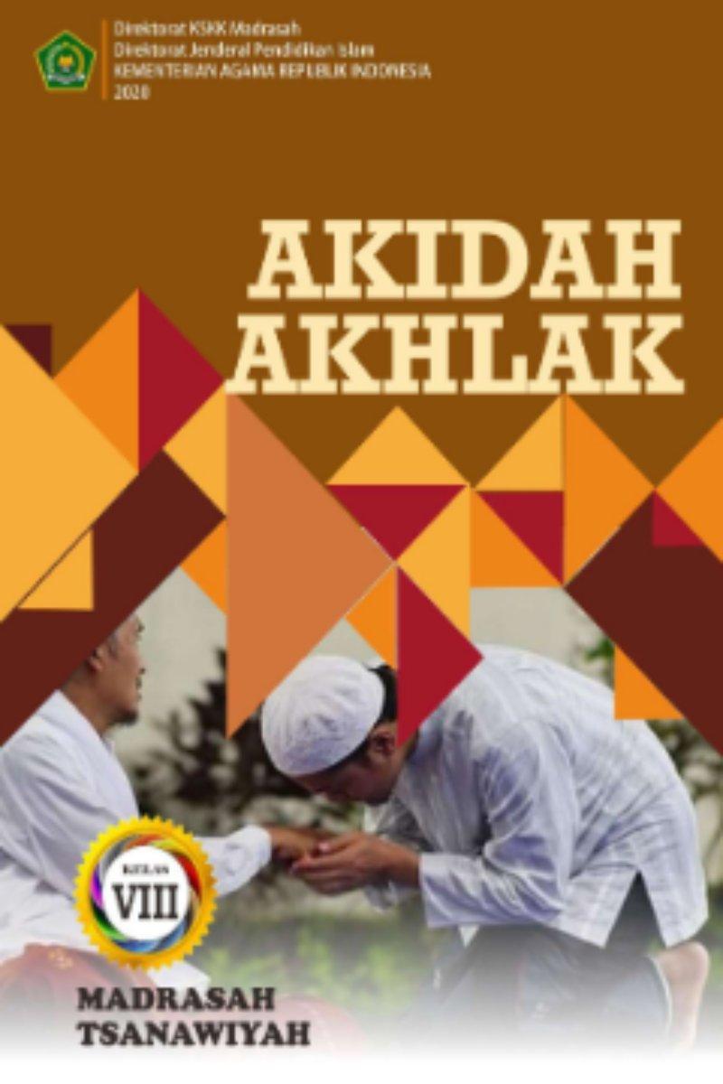 Akidah Akhlak MTs Kelas VIII
