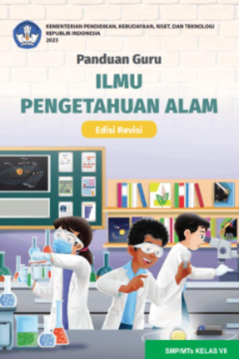 Panduan Guru Ilmu Pengetahuan Alam untuk SMP/MTs Kelas VII (Edisi Revisi)