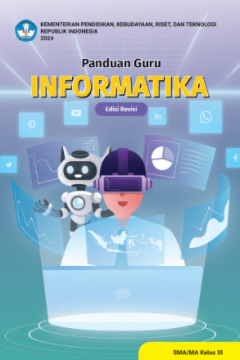 Panduan Guru Informatika untuk SMA/MA Kelas XI (Edisi Revisi)