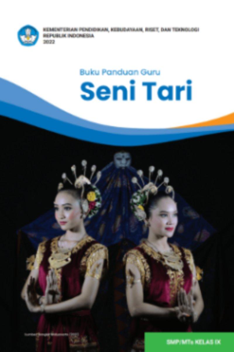 Buku Panduan Guru Seni Tari untuk SMP/MTs Kelas IX