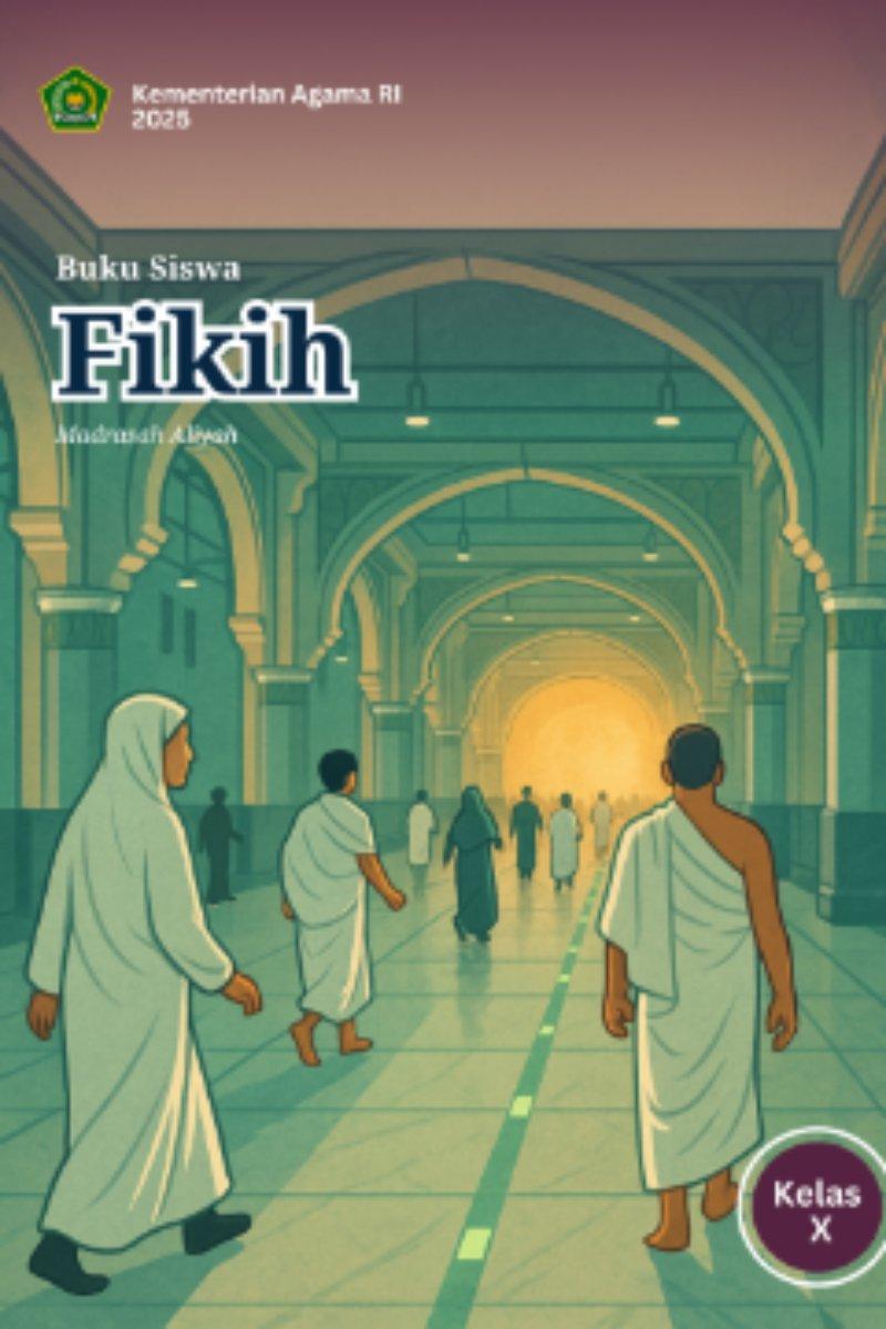 Buku Siswa Fikih Madrasah Aliyah Kelas X