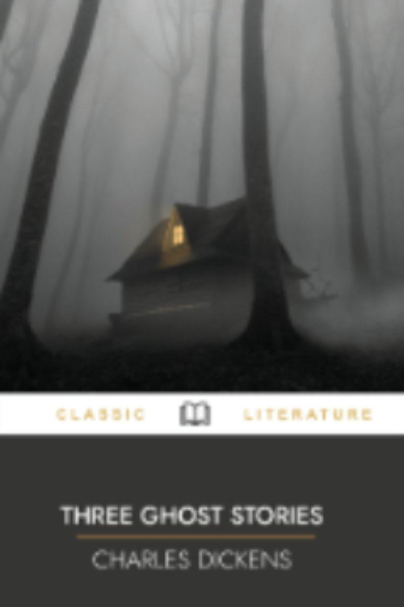 Three Ghost Stories