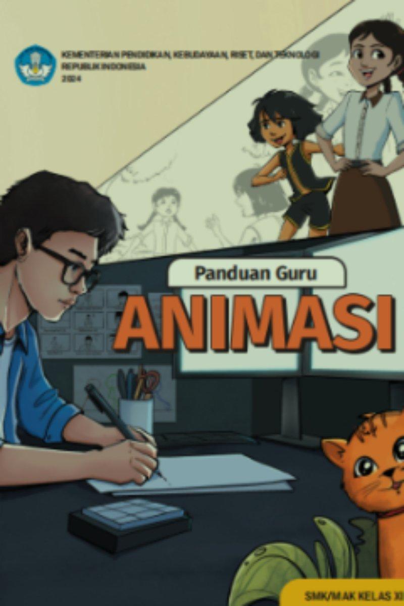 PANDUAN GURU ANIMASI untuk SMK/MAK Kelas XI-XII