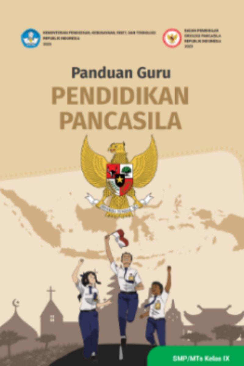 Panduan Guru Pendidikan Pancasila untuk SMP/MTs Kelas IX