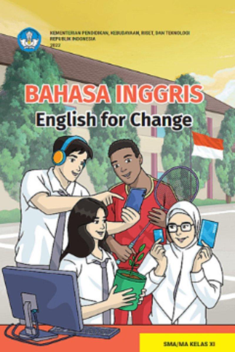 Bahasa Inggris: English for Change untuk SMA/MA Kelas XI