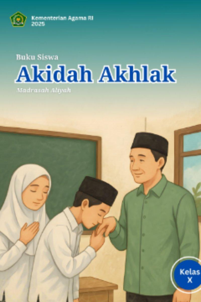 Buku Siswa Akidah Akhlak Madrasah Aliyah Kelas X