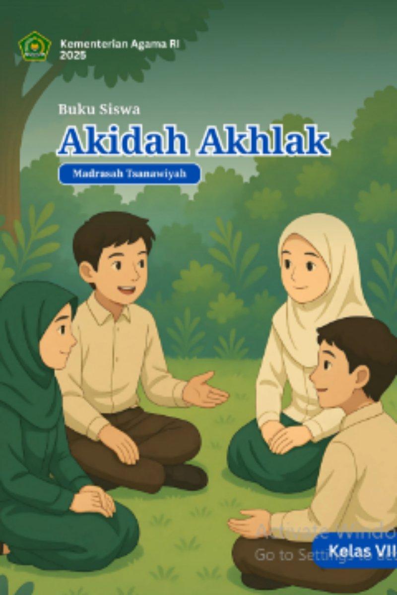 Buku Siswa Akidah Akhlak Madrasah Tsanawiyah (MTs) Kelas VIII