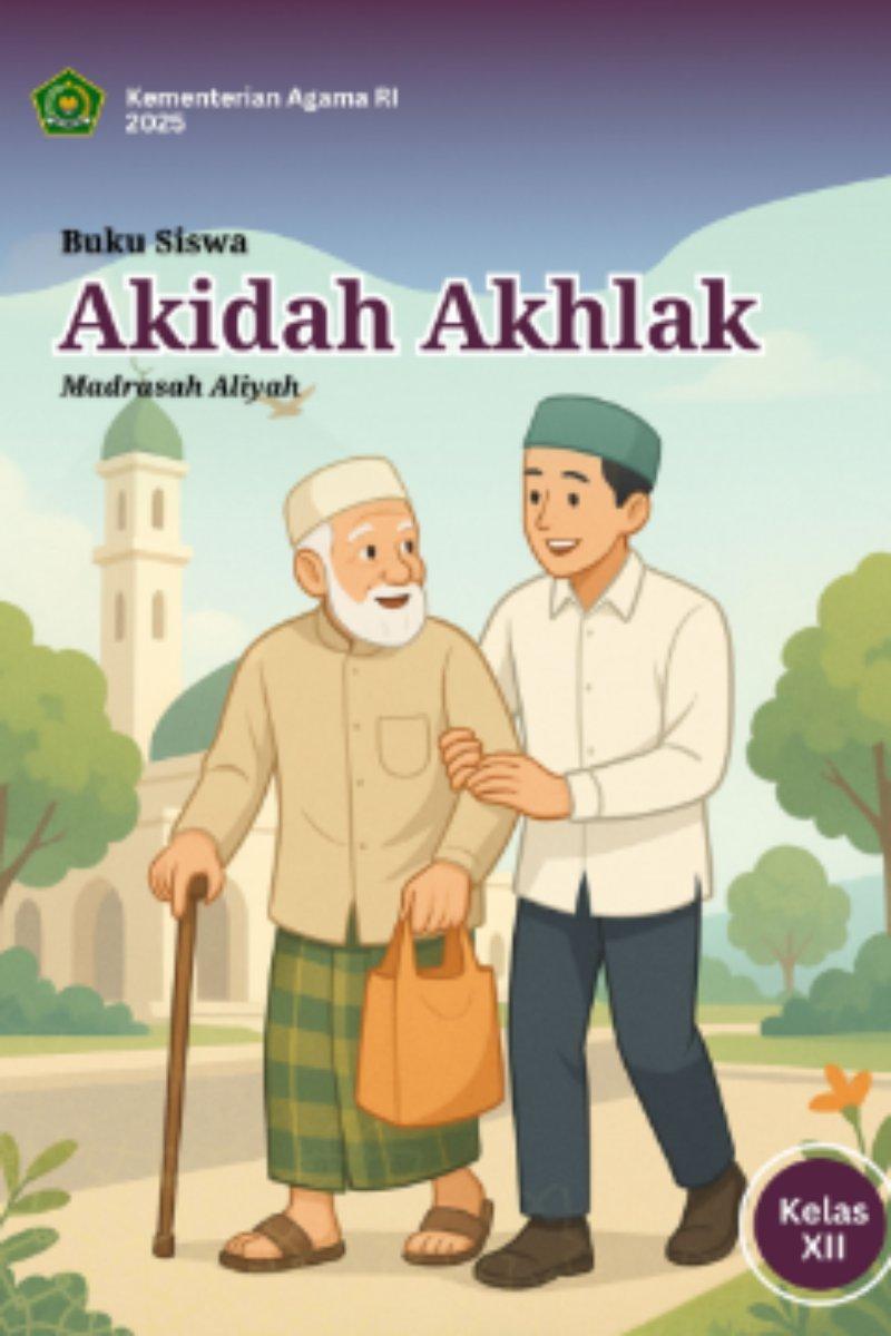 Buku Siswa Akidah Akhlak Madrasah Aliyah Kelas XII