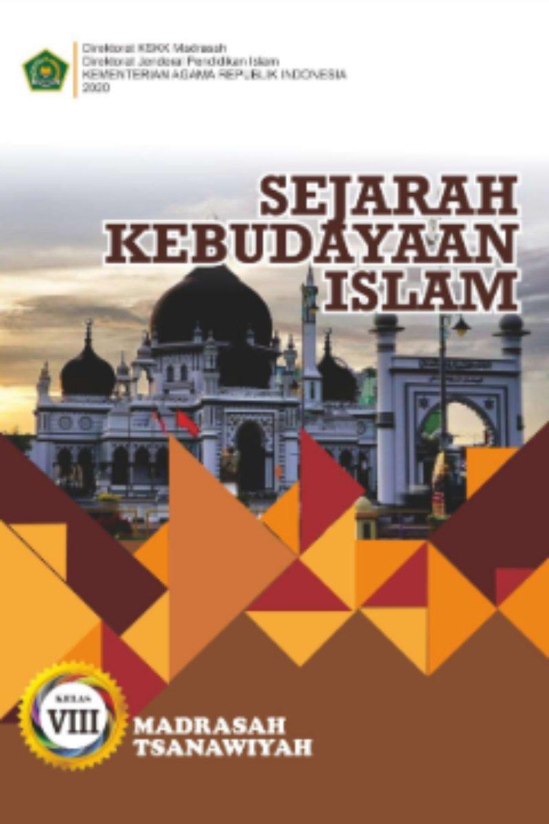 Sejarah Kebudayaan Islam MTs Kelas VIII