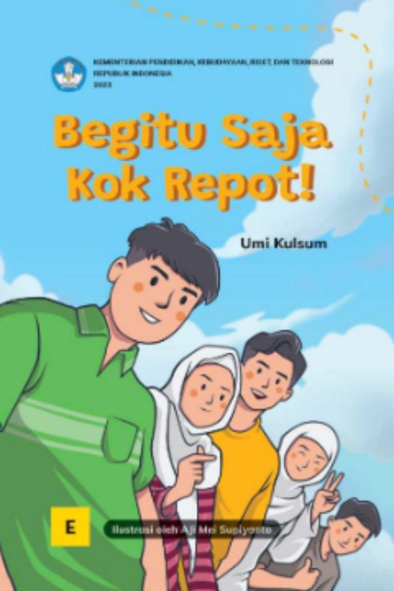Begitu Saja Kok Repot