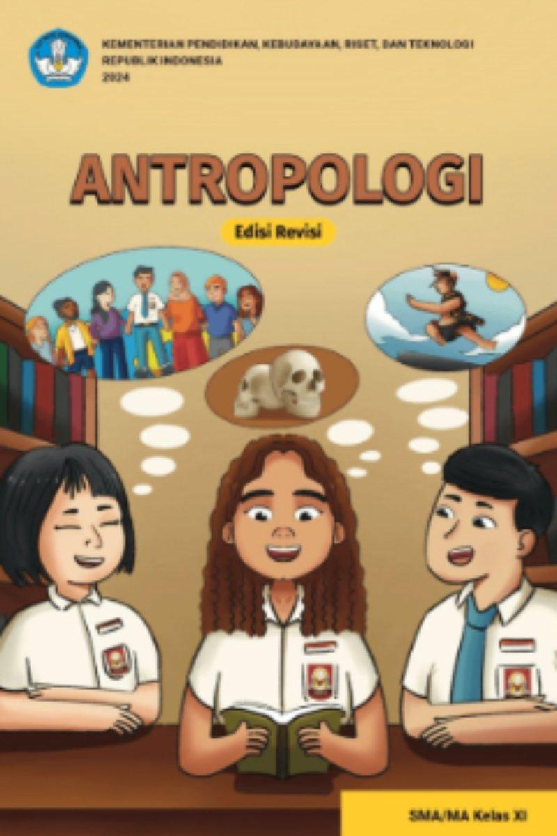 Antropologi untuk SMA/MA Kelas XI (Edisi Revisi)