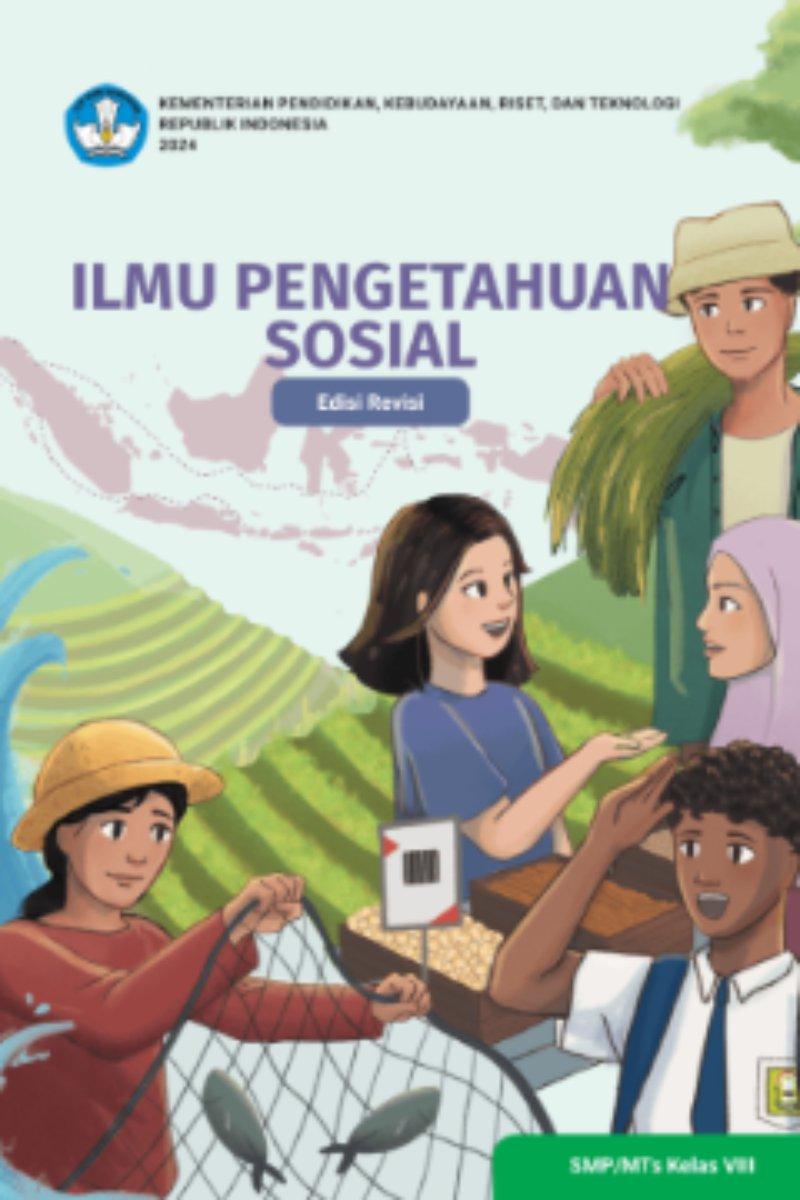 Ilmu Pengetahuan Sosial untuk SMP/MTs Kelas VIII (Edisi Revisi)