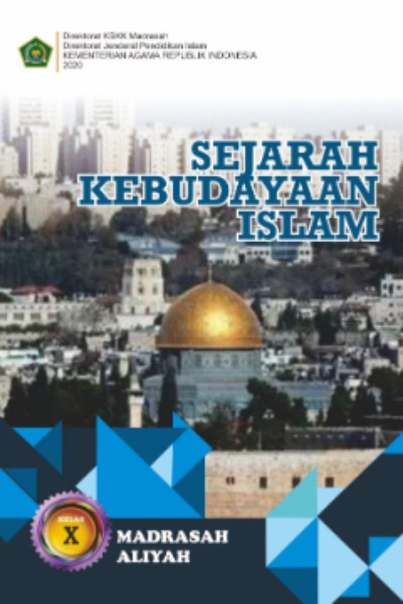 Sejarah Kebudayaan Islam MA Kelas X