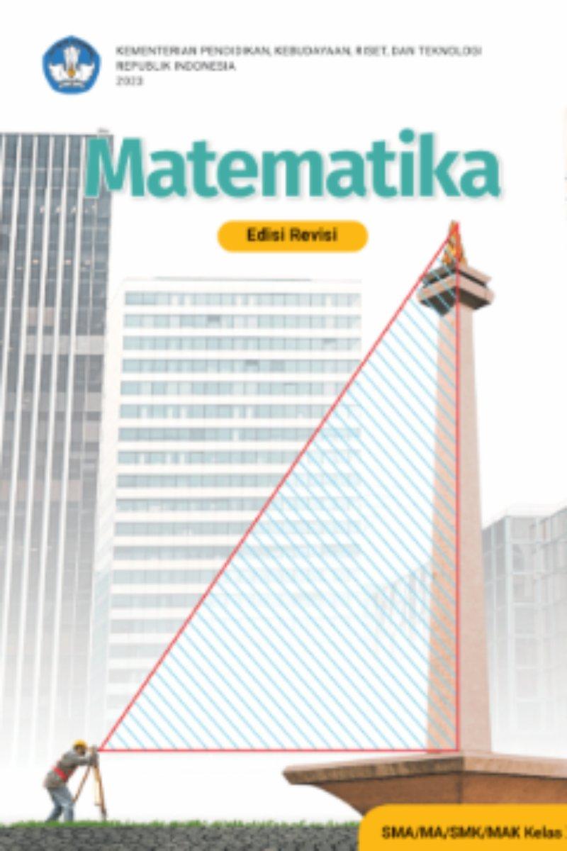 Matematika untuk SMA/MA/SMK/MAK Kelas X (Edisi Revisi)